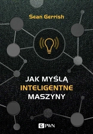 Jak myślą inteligentne maszyny