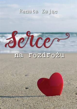 Serce Na Rozdrożu