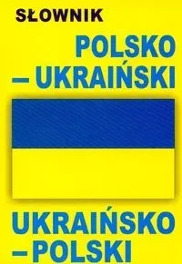 Słownik polsko-ukraiński ukraińsko-polski