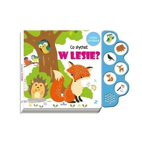 Książka dźwiękowa - Co słychać w lesie?