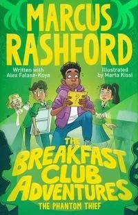 The Breakfast Club Adventures: The Phantom Thief