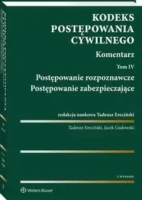 Kodeks postępowania cywilnego Komentarz Tom 4