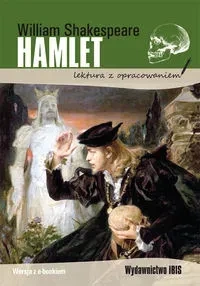 Hamlet lektura z opracowaniem