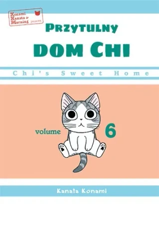 Chi’s Sweet Home. Przytulny dom Chi. Tom 6