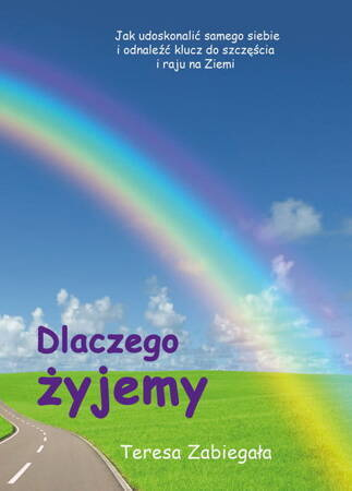 Dlaczego Żyjemy