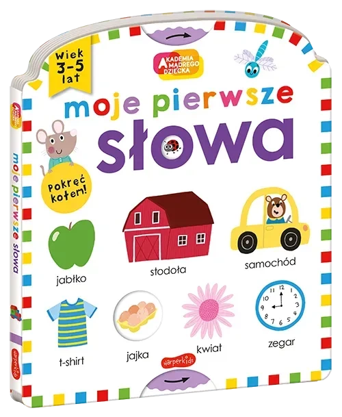 Moje pierwsze. Akademia mądrego dziecka. Moje pierwsze