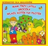 Mam trzy latka Sroczka Wlazł kotek na płotek