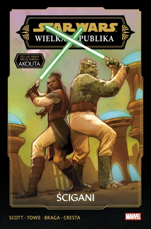 Ścigani. Star Wars. Wielka Republika. Faza 3. Tom 2