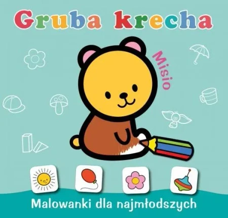Gruba krecha. Misio. Malowanki dla najmłodszych