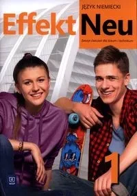 Nowe język niemiecki Effekt Neu zeszyt ćwiczeń część 1 liceum i technikum EDYCJA 2022-2024 184113
