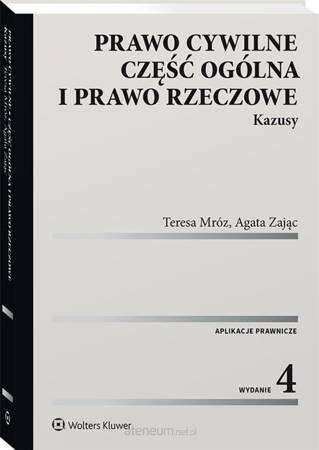 Prawo cywilne Część ogólna i prawo rzeczowe
