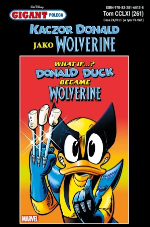 Gigant Poleca. Kaczor Donald jako Wolverine. Tom 4/2025