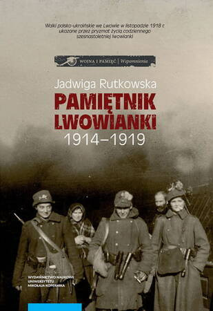 Pamiętnik Lwowianki 1914 - 1919