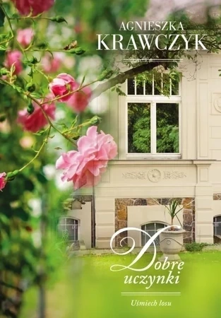 Uśmiech losu Tom 2. Dobre uczynki