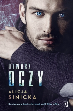 Oczy Wilka Tom 3 Otwórz oczy