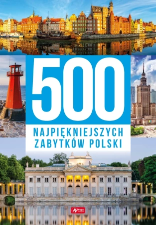 500 najpiękniejszych zabytków Polski