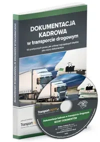 Dokumentacja kadrowa w transporcie drogowym z wzorami dokumentów