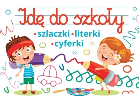 Idę do szkoły
