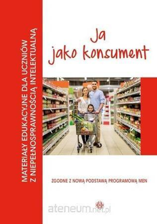 Materiały edukacyjne ja jako konsument materiały edukacyjne dla uczniów z niepełnosprawnością intelektualną