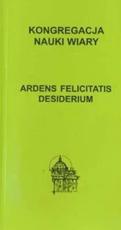 Ardens felicitatis desiderium