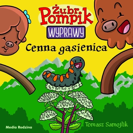 Żubr Pompik. Wyprawy. Tom 17. Cenna gąsienica