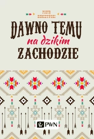 Dawno temu na dzikim zachodzie
