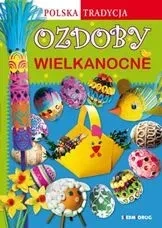 Ozdoby wielkanocne Polska tradycja