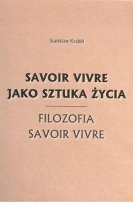 Savoir vivre jako sztuka życia