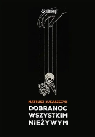 Dobranoc wszystkim nieżywym