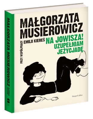 Na Jowisza! Uzupełniam Jeżycjadę