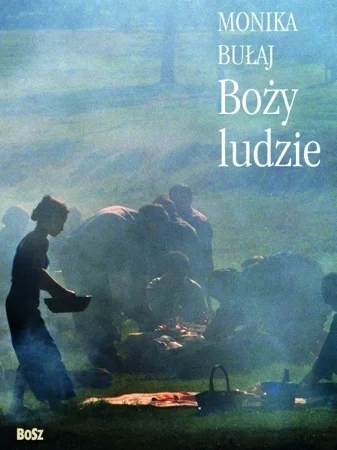 Boży ludzie. Podróż po kres Europy