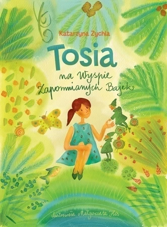 Tosia na Wyspie Zapomnianych Bajek