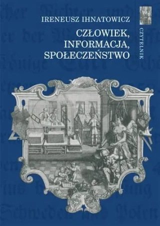 Człowiek informacja społeczeństwo