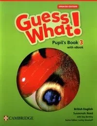 Guess What! British English Level 3 Pupil's Book with eBook Updated