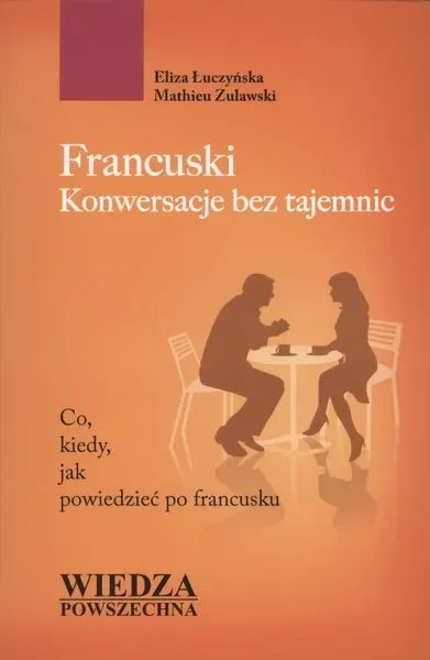 Francuski. Konwersacje bez tajemnic