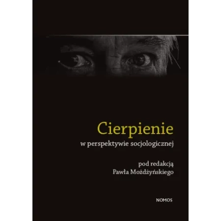 Cierpienie w perspektywie socjologicznej