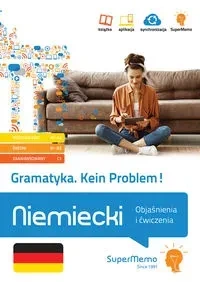 Niemiecki Kein Problem! Gramatyka A1-C1