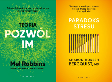 Zestaw 2w1 Teoria „pozwól im” + Paradoks stresu. Dlaczego potrzebujesz stresu, by żyć dłużej, zdrowiej i szczęśliwie