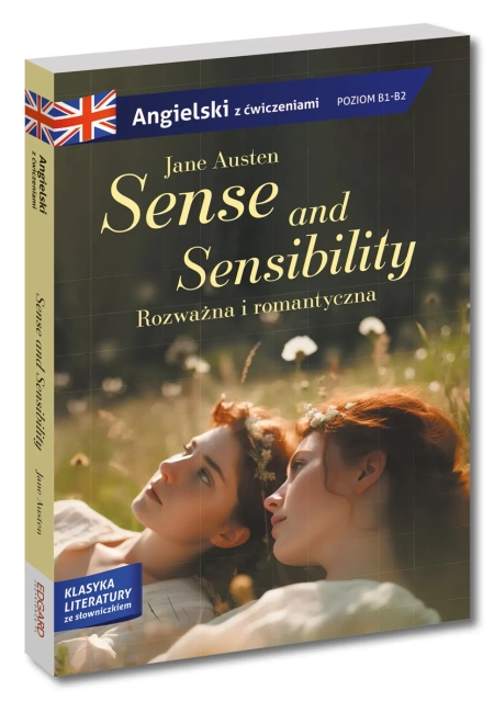 Sense and sensibility / Rozważna i romantyczna. Klasyka z ćwiczeniami
