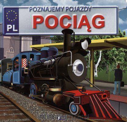 Poznajemy pojazdy Pociąg