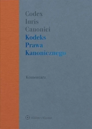 Kodeks prawa kanonicznego. Komentarz wyd. 2023
