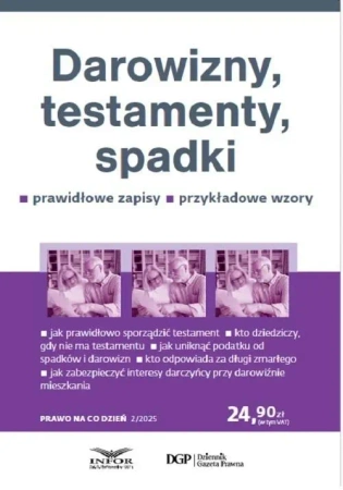 Darowizny testamenty spadki Prawo na co dzień 2/2025