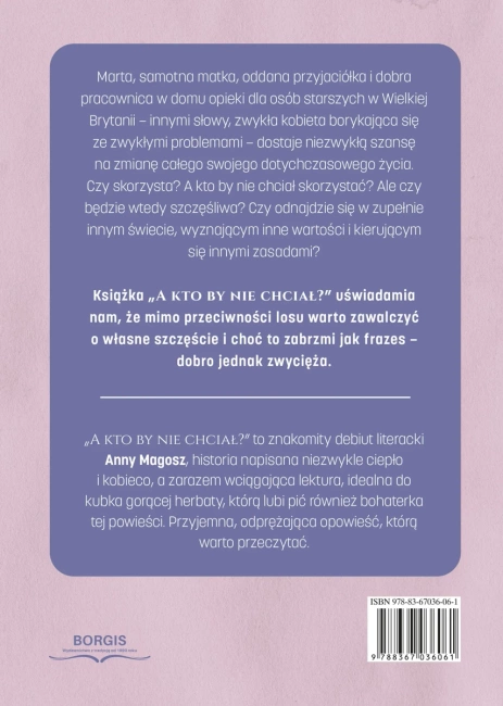 A kto by nie chciał?