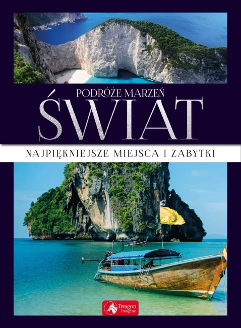 Podróże marzeń. Świat