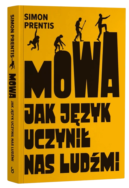 Mowa. Jak język uczynił nas ludźmi