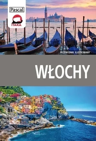 Włochy Przewodnik ilustrowany (dodruk 2018)