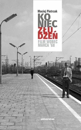 Koniec złudzeń. Film wobec Marca ‘68