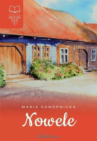 Nowele Maria Konopnicka