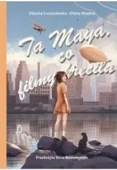 Ta Maya, co filmy kręciła