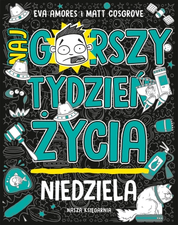 Najgorszy tydzień życia Tom 7 Niedziel